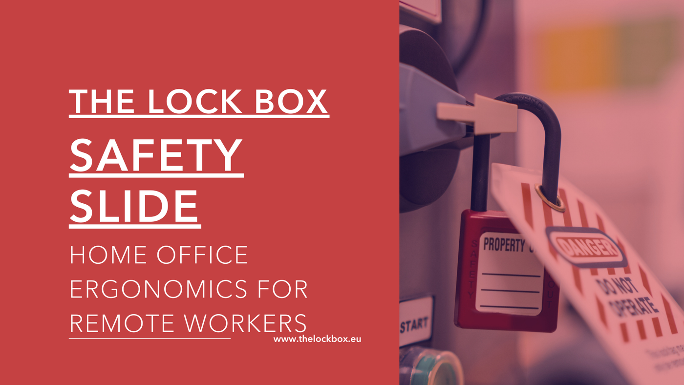 Safety Slide for Home Office Ergonomics for Remote Workers