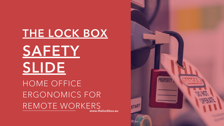 Safety Slide for Home Office Ergonomics for Remote Workers