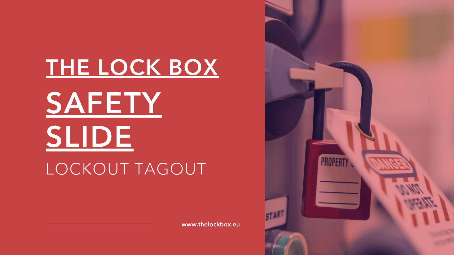 Safety Slide | Lockout Tagout | The Lock Box