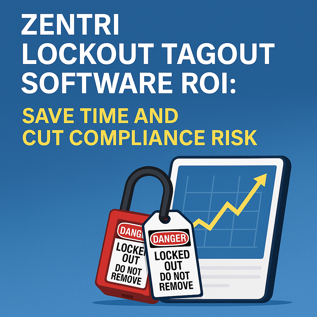 Zentri LOTO Software: Fast ROI and Full Compliance for Industry
