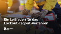 Ein Leitfaden für das Lockout-Tagout-Verfahren