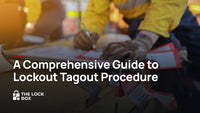 A Comprehensive Guide to Lockout Tagout Procedure