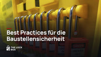 Best Practices für die Baustellensicherheit