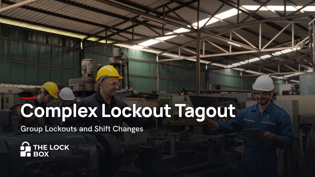 Complex Lockout Tagout: Shift Changes and Multi-Day Lockouts