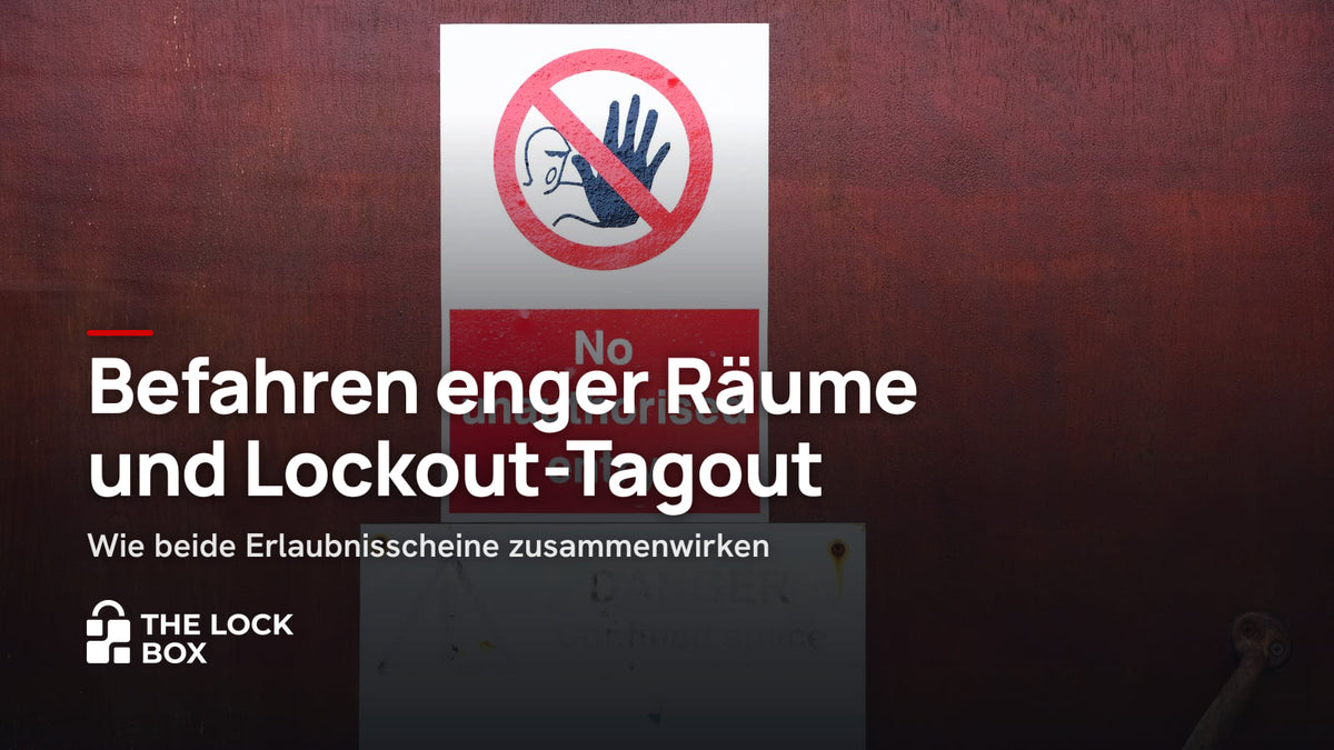 Befahren enger Räume und Lockout-Tagout: Wie beide Erlaubnisscheine zusammenwirken