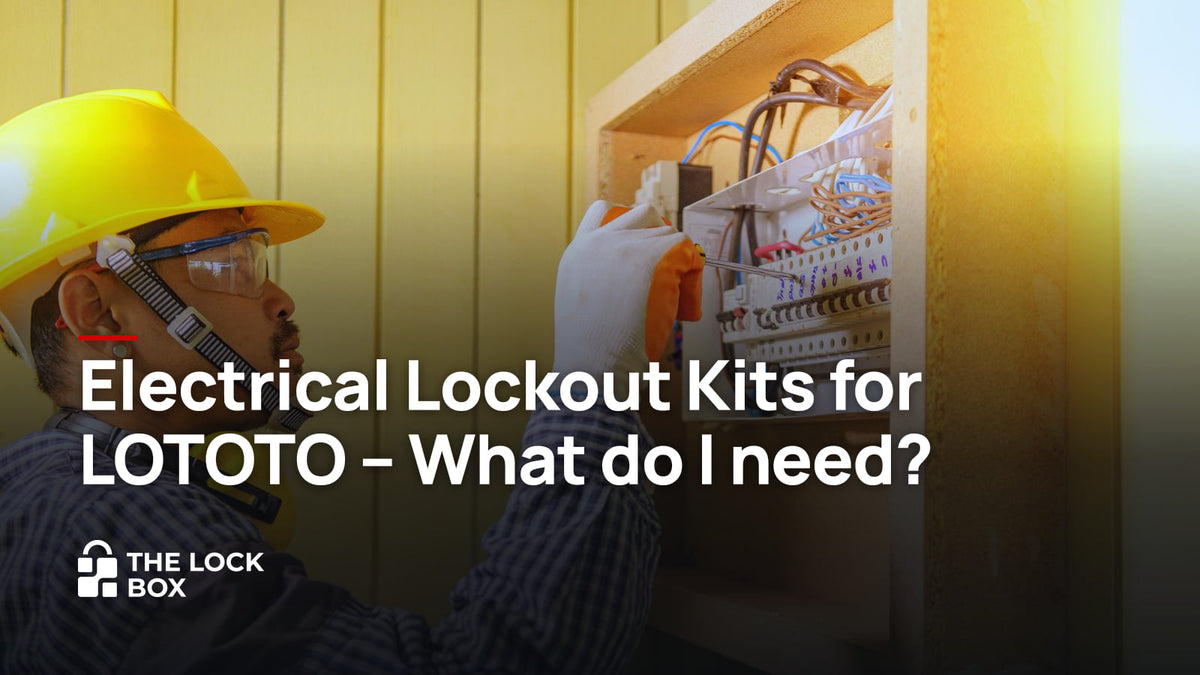 Electrical Lockout Kits for LOTOTO - What do I need?