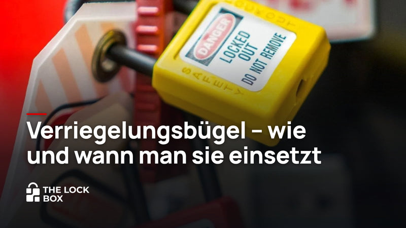 Verriegelungsbügel – wie und wann man sie einsetzt