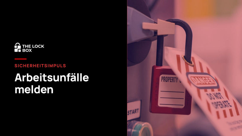 Sicherheitsimpuls: Arbeitsunfälle melden