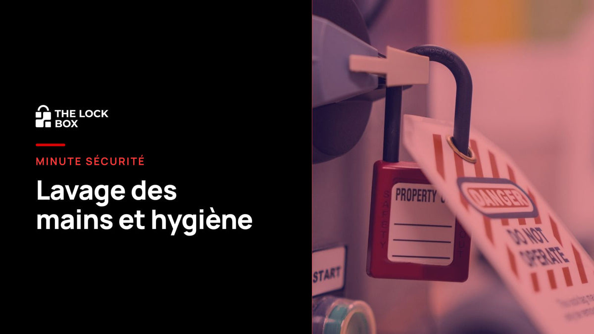 Minute sécurité : lavage des mains et hygiène