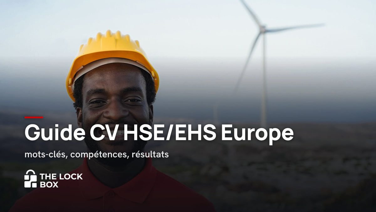 Guide CV HSE/EHS Europe : mots-clés, compétences, résultats