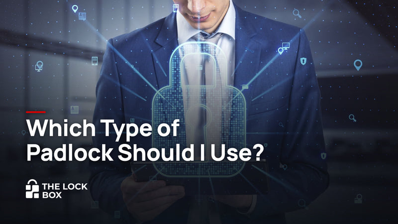 Which Type of Padlock Should I Use?