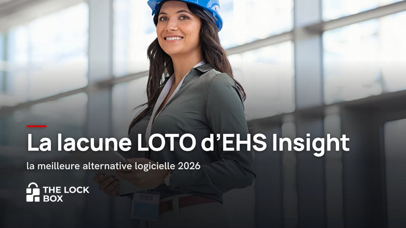La lacune LOTO d'EHS Insight : la meilleure alternative logicielle 2026